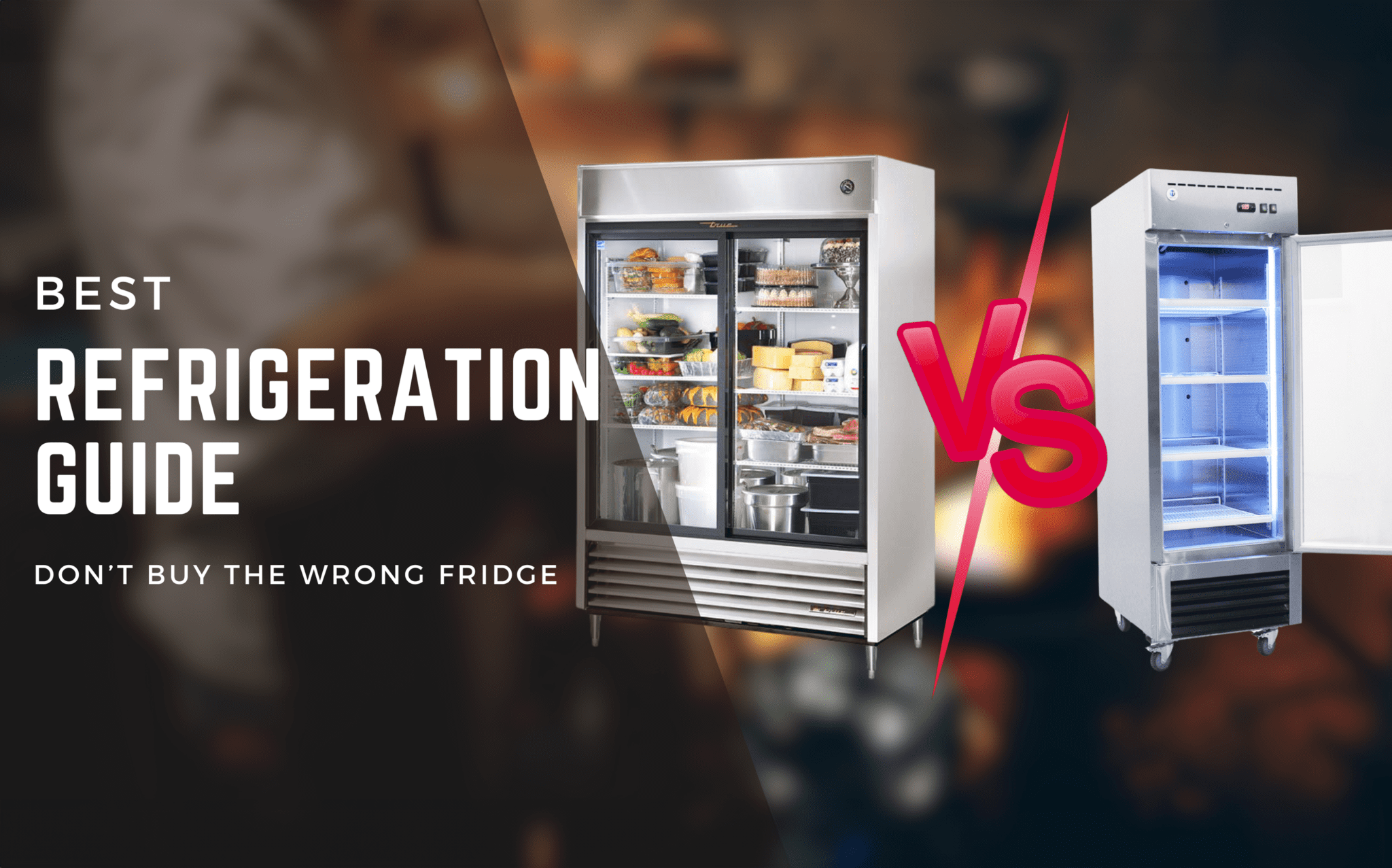 Professional kitchen refrigerator comparison, highlighting the best choice for commercial use.