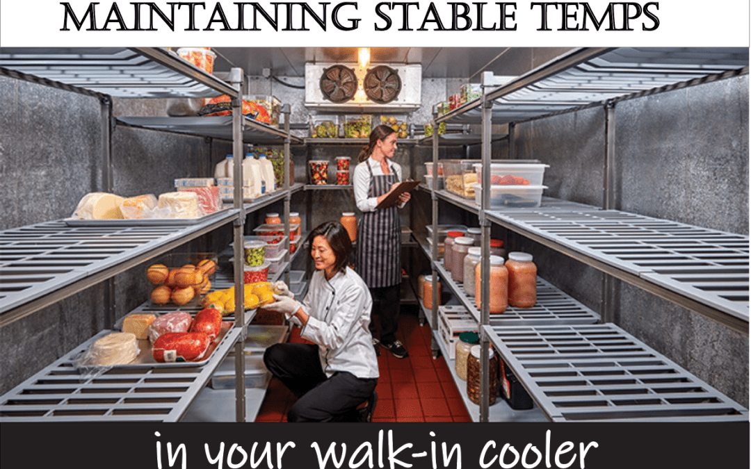 Maintain Stable Temperatures in Your Walk In Cooler